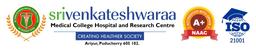 Sri Venkateswaraa Medical College, Hospital &amp; Research Centre, Pondicherry